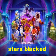 stars blacked